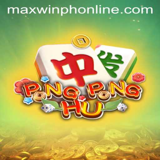 PONGPONGHU: The Exciting World of MAXWINPH